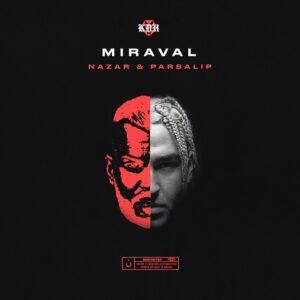 دانلود آهنگ پارسالیپ و نزار Miraval دانلود آهنگ پارسالیپ و نزار Miraval