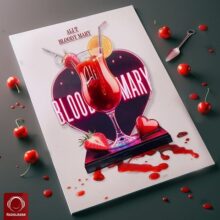 دانلود آهنگ علی تی Bloody Mary دانلود آهنگ علی تی Bloody Mary