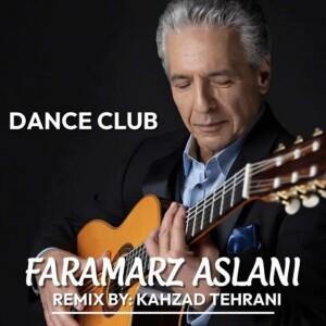 دانلود آهنگ کهزاد تهرانی کالکشن میکس فرامرز اصلانی دانلود آهنگ کهزاد تهرانی کالکشن میکس فرامرز اصلانی