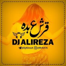 دانلود ریمیکس آهنگ دیجی علیرضا قرش بده 6