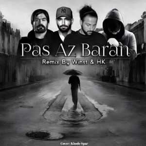 دانلود ریمیکس آهنگ پس از باران علی سورنا و حصین و ناجی و مسلک