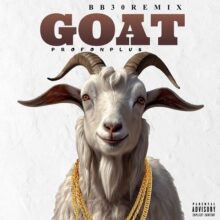 دانلود ریمیکس آهنگ بی بی سی ریمیکس GOAT دانلود ریمیکس آهنگ بی بی سی ریمیکس GOAT