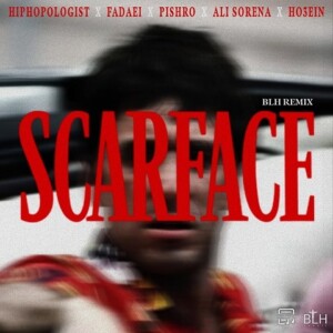 دانلود ریمیکس آهنگ Scarface رضا پیشرو و فدی و حصین و هیپهاپولوژیست و علی سورنا دانلود ریمیکس آهنگ Scarface رضا پیشرو و فدی و حصین و هیپهاپولوژیست و علی سورنا
